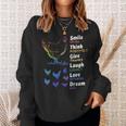 Chicken Smile Often Think Positively Give Thanks Laugh Loudly Love Others Dream Big Sweatshirt Gifts for Her