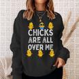 Chicks Are All Over Me Easter Baby Chicken Kids Boys Sweatshirt Gifts for Her