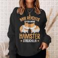 Children's Mir Reichts Ich Geh Meine Hamster Streicheln Sweatshirt Geschenke für Sie