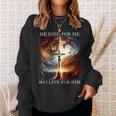 Christian Bible Verse Jesus Died For Me Good Friday Sweatshirt Gifts for Her