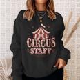 Circus Staff Vintage Circus Circus Staff Sweatshirt Geschenke für Sie
