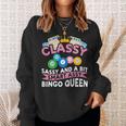 Classy Sassy And A Bit Smart Assy Bingo Queen Bingo Player Sweatshirt Gifts for Her