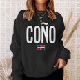 Cono Dominican Republic Dominican Slang Sweatshirt Gifts for Her
