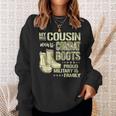 My Cousin Wears Combat Boots Dog Tags Proud Military Family Sweatshirt Gifts for Her