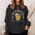 Craft Brewing For Brewmaters Sweatshirt Gifts for Her