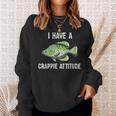 Crappie AttitudeCrappies Fishing Quote Sweatshirt Gifts for Her