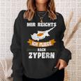 With Cyprus Flag Mir Reichts Ich Fliege Nach Zyprrus Motif Sweatshirt Geschenke für Sie