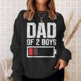 Dad Of 2 Boys Battery Low Daddy Of 2 Boys Father's Day 2024 Sweatshirt Gifts for Her
