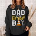 Dad Of The Birthday Boy Construction Worker Birthday Party Sweatshirt Gifts for Her