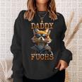 Daddy Fuchs Papa Dadatertag Fuchsbauater Füchse Sweatshirt Geschenke für Sie