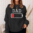 Daddy Low Battery Empty Matching Father Sweatshirt Gifts for Her