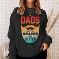 Dads With Beards Are Better Father Day Vintage Sweatshirt Gifts for Her