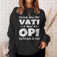 Damen Ich Habe Zwei Titel Papa Und Opa -Aterati & Opiatertag Mit-Ausschnitt Sweatshirt Geschenke für Sie