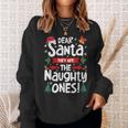 Dear Santa They Are The Naughty Ones Christmas Xmas Sweatshirt Gifts for Her