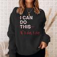 I Can Do This If I Die I Die Fitness Workout Gym Lover Sweatshirt Gifts for Her