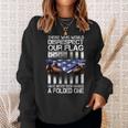 Those Who Would Disrespect Our Flag American Pride Sweatshirt Gifts for Her