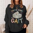 You Are Doing Gait Belt Pediatric Physical Therapist Pt Pta Sweatshirt Gifts for Her