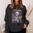 I Don't Have A Gender I Have Anxiety Nonbinary Enby Skeleton Sweatshirt Gifts for Her