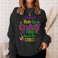 We Don't Hide Crazy Parade It Bead Mardi Gras Carnival Sweatshirt Gifts for Her