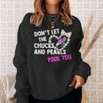 Don't Let The Chucks Pearls Fool 2021 Sweatshirt Gifts for Her