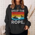 Drop The Rope Surfboarding Surfer Summer Surf Water Sports Sweatshirt Gifts for Her