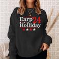 Earp Holliday 2024 Political Parody Sweatshirt Gifts for Her