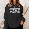 Employee Of The Month Ironic Minimalist 80S Graphic Sweatshirt Gifts for Her