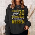 Endlich 30 Jetzt Muss Erwachen German Langu Sweatshirt Geschenke für Sie