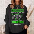 Entschuldigung Zu Spät Ich Habe Einen Traktor Gesehen Sweatshirt Geschenke für Sie