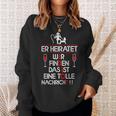 Er Heiratet Idiot Stag Night Sweatshirt Geschenke für Sie