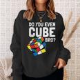 Do You Even Cube Bro Speed Cubing Puzzle Sweatshirt Gifts for Her