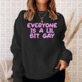 Everyone Is A Little Bit Gay Queer Lgbt Cute Sweatshirt Gifts for Her