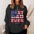 Fathers Day For Dad Best Dad Ever Us American Flag Sweatshirt Gifts for Her