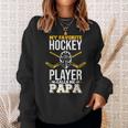 My Favorite Hockey Player Calls Me Papa Ice Hockey Lover Sweatshirt Gifts for Her