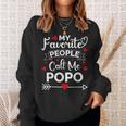 My Favorite People Call Me Popo Fathers Day Sweatshirt Gifts for Her
