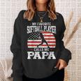 My Favorite Softball Player Calls Me Papa Fathers Day Sweatshirt Gifts for Her