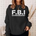 Federal Booty Inspector Adult Humor Sweatshirt Gifts for Her