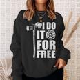 Firefighter I Do It For Free Sweatshirt Gifts for Her