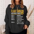 Flight Surgeon Hourly Rate Flight Doctor Physician Sweatshirt Gifts for Her