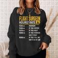 Flight Surgeon Hourly Rate Flight Physician Doctor Sweatshirt Gifts for Her