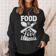 Food Is My Love Language Foodie Chef Food Lover Sweatshirt Gifts for Her