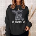 French Bulldog With Sunglasses Nö Einfach Nein Dog S Sweatshirt Geschenke für Sie