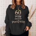 60Th Birthday For Women Sweatshirt Gifts for Her