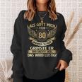 Als Gott Michor 80 Jahren Schuf Birthday Sweatshirt Geschenke für Sie