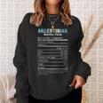 Argentinian Nutrition Facts Argentina Argentine People Sweatshirt Gifts for Her