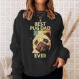 Best Pug Dad Ever Art For Pug Dog Pet Lover Men Daddy Sweatshirt Gifts for Her