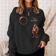 Bigfoot Solar Eclipse Quote April 8Th 2024 Boys Sweatshirt Gifts for Her