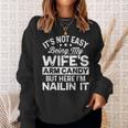 Dad Fathers Day It Not Easy Being My Wife's Arm Candy Sweatshirt Gifts for Her