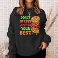 Donut Stress Just Do Your Best Testing Day Test Day Sweatshirt Gifts for Her