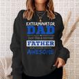 Exterminator DadBest Fathers Day Sweatshirt Gifts for Her